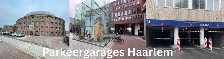 parkeergarages haarlem